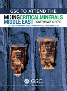 GSC to attend the Mining Critical Minerals Middle East Conference & EXPO